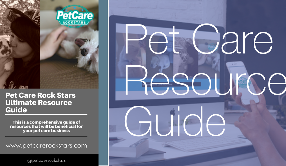 Pet Care Rock Stars Ultimate Resource Guide